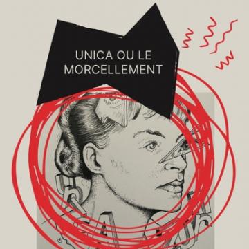 visuel Unica ou le morcellement